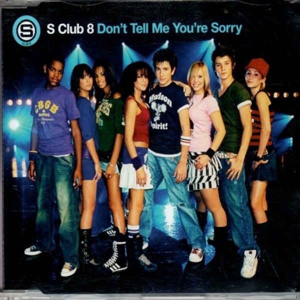 Album Don't Tell Me You're Sorry - S Club 8