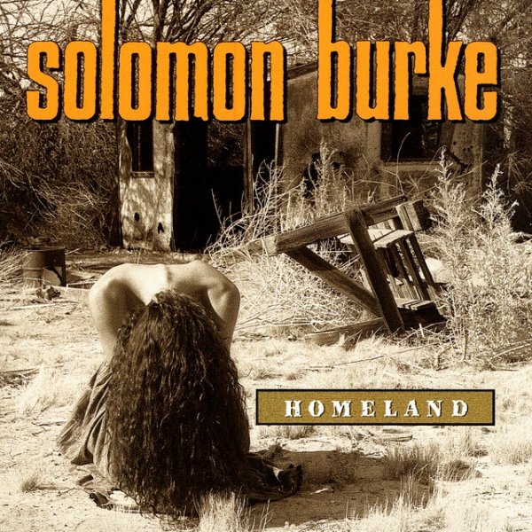 Solomon Burke Homeland, 1991