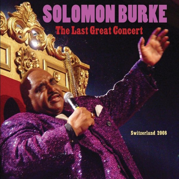 Solomon Burke The Last Great Concert, 2012