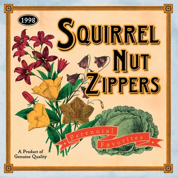 Squirrel Nut Zippers Perennial Favorites, 1998