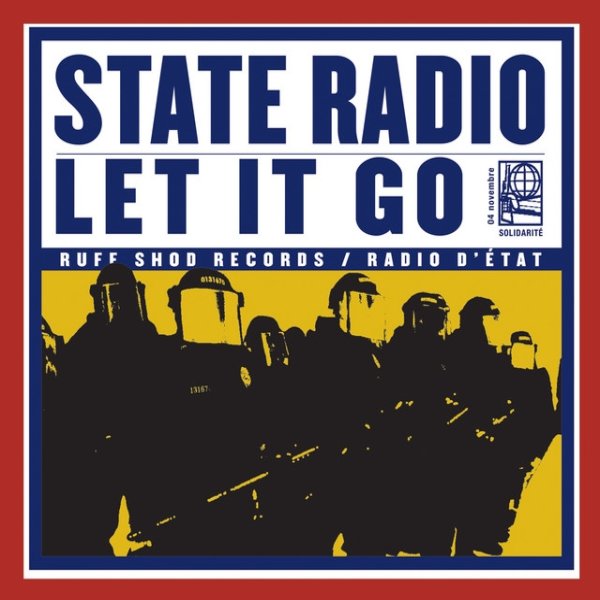 State Radio Let It Go, 2009