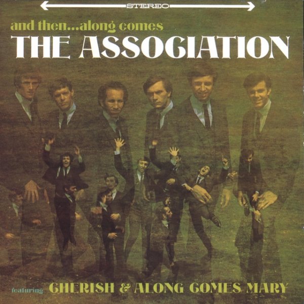 The Association And Then...Along Comes, 1966