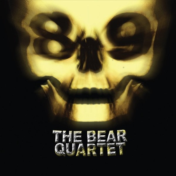 The Bear Quartet 89, 2009