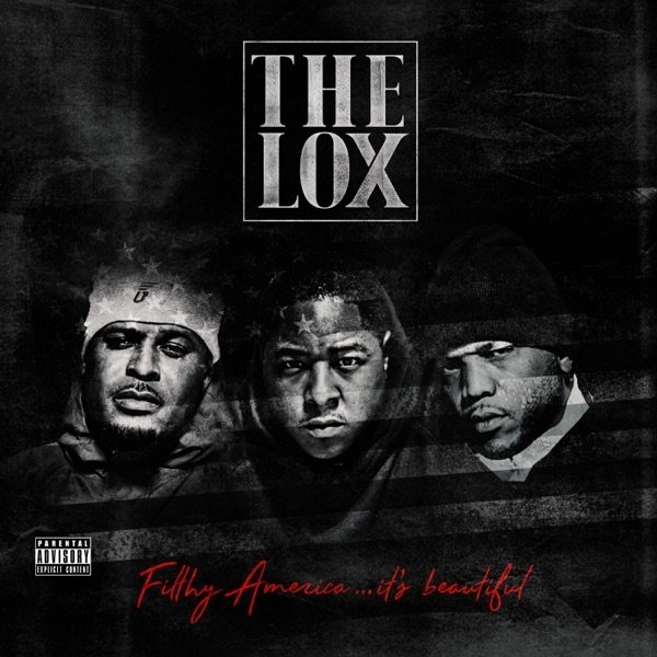 Album Filthy America… It's Beautiful - The Lox