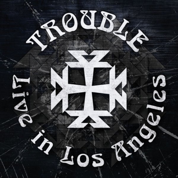 Album Trouble - Live in Los Angeles