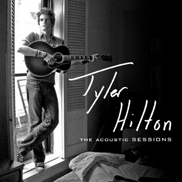 Tyler Hilton The Acoustic Sessions, 2004
