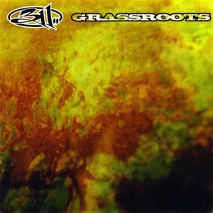 311 Grassroots, 1994