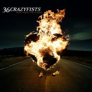 36 Crazyfists Rest Inside the Flames, 2006