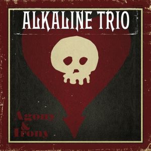 Alkaline Trio Agony & Irony, 2008