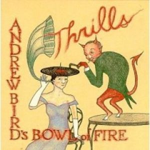 Andrew Bird Thrills, 1998
