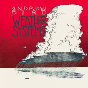 Andrew Bird Weather Systems, 2003