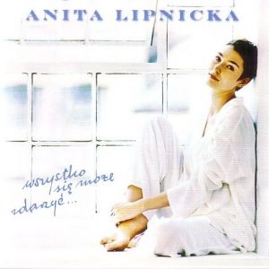 Anita Lipnicka Wszystko się może zdarzyć, 1996