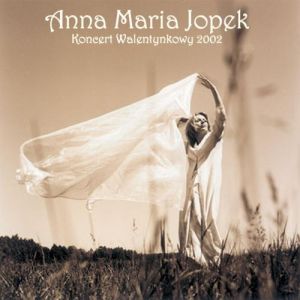 Anna Maria Jopek koncert walentynkowy, 2002