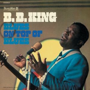 B.B. King Blues on Top of Blues, 1968