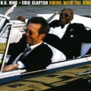 B.B. King Riding with the King, 2000