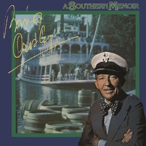 Bing Crosby A Southern Memoir, 1975