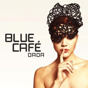 Blue Café DaDa, 2011