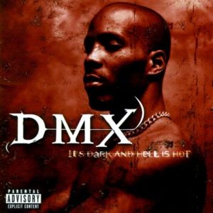 DMX It's Dark and Hell Is Hot, 1998