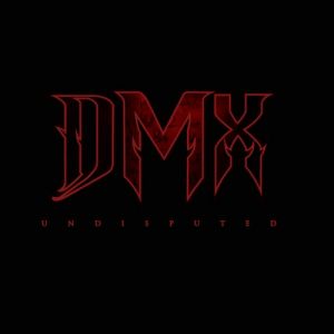 DMX Undisputed, 2012