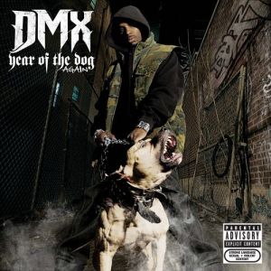 DMX Year of the Dog... Again, 2006