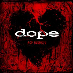 Dope No Regrets, 2009