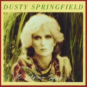 Dusty Springfield It Begins Again, 1978