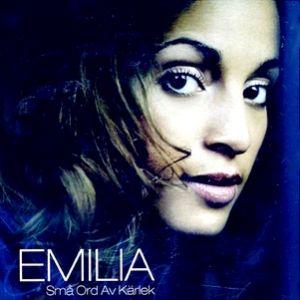 Emilia Små ord av kärlek, 2007