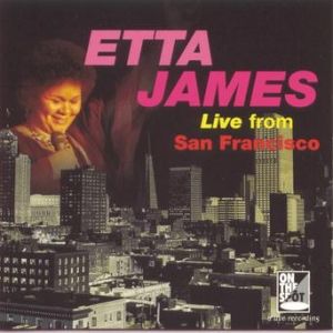 Etta James Live from San Francisco, 1994