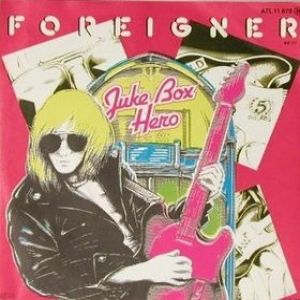 Foreigner Juke Box Hero, 1981