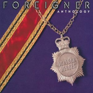 Foreigner Jukebox Heroes: The Foreigner Anthology, 2000