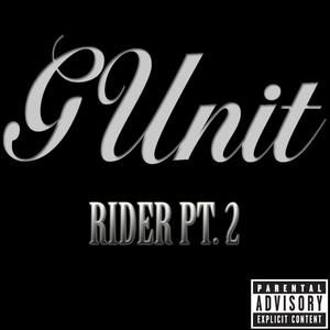 G-Unit Rider Pt. 2, 2008