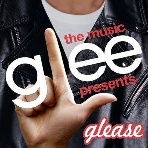 Glee Cast Glee: The Music Presents Glease, 2012