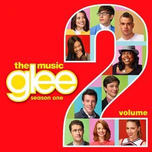 Glee Cast Glee: The Music, Volume 2, 2009