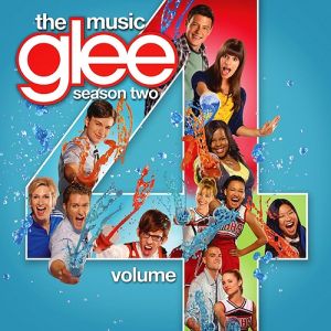 Glee Cast Glee: The Music, Volume 4, 2010