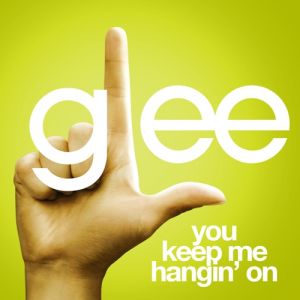 Album Glee Cast - You Keep Me Hangin