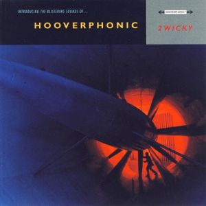 Album Hooverphonic - 2Wicky