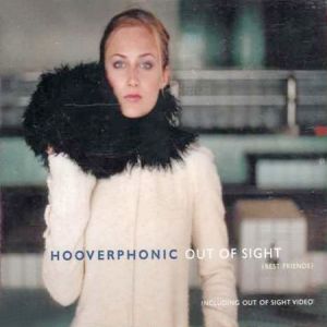 Album Hooverphonic - Out of Sight (Best Friends)