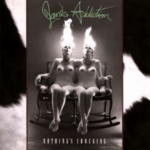 Jane's Addiction Nothing's Shocking, 1988