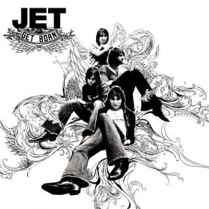 Album Get Born - Jet