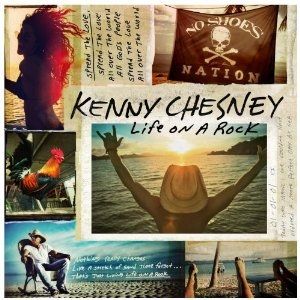 Kenny Chesney Life on a Rock, 2013