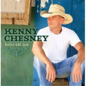 Kenny Chesney Lucky Old Sun, 2008