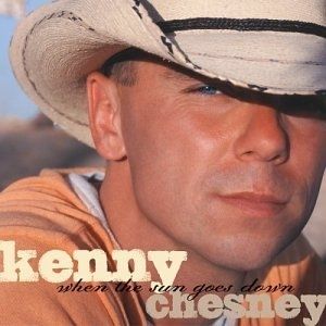 Kenny Chesney When the Sun Goes Down, 2004