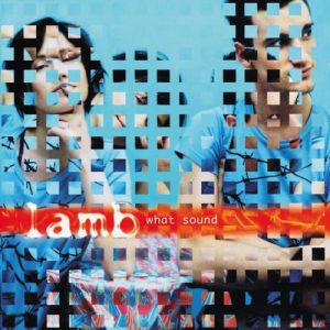 Lamb What Sound, 2001