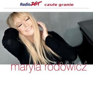 Maryla Rodowicz Kochać, 2005