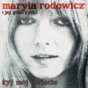 Maryla Rodowicz Żyj mój świecie, 1970