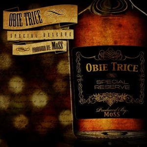Album Special Reserve - Obie Trice