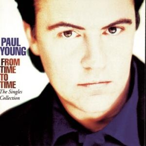 Paul Young From Time to Time – The Singles Collection, 1991