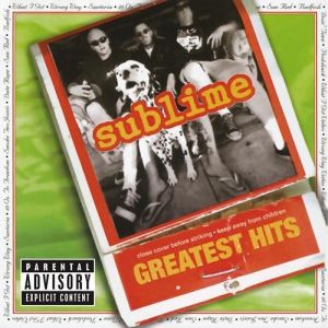 Sublime Greatest Hits, 1999