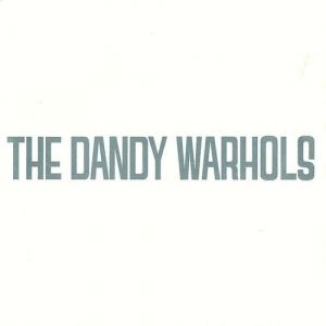 The Dandy Warhols Dandys Rule OK, 1995