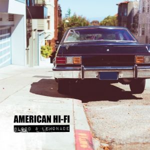 American Hi-Fi Blood & Lemonade, 2014